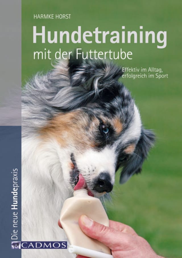 Buchcover für Hundetraining mit der Futtertube