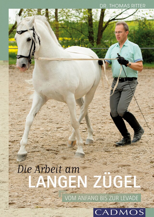 Buchcover für Die Arbeit am Langen Zügel