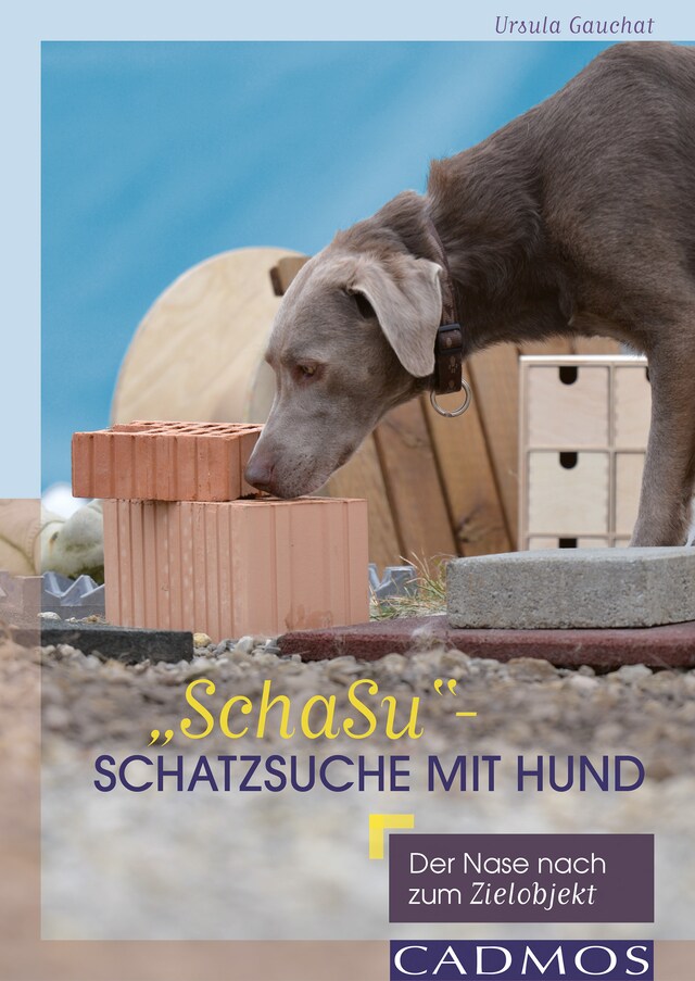 Portada de libro para "SchaSu" - Schatzsuche mit Hund