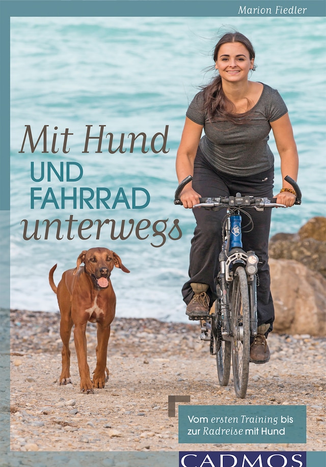 Copertina del libro per Mit Hund und Fahrrad unterwegs