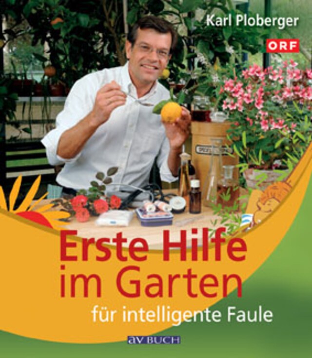 Kirjankansi teokselle Erste Hilfe im Garten für intelligente Faule