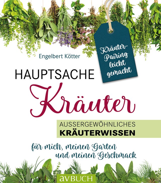 Book cover for Hauptsache Kräuter • Kräuterpairing leicht gemacht