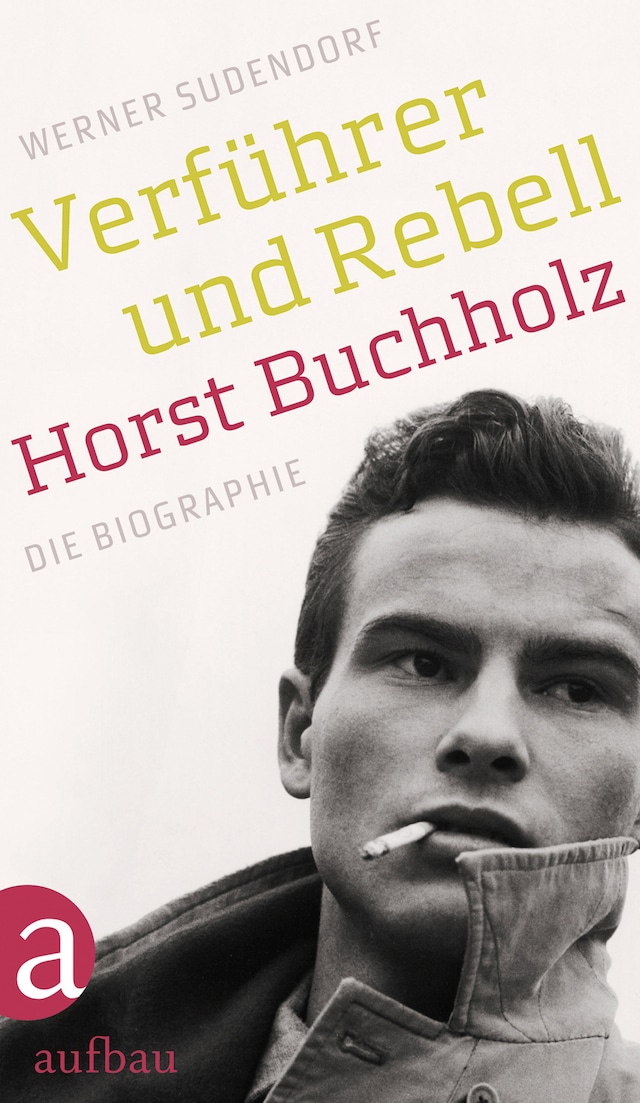 Buchcover für Verführer und Rebell. Horst Buchholz
