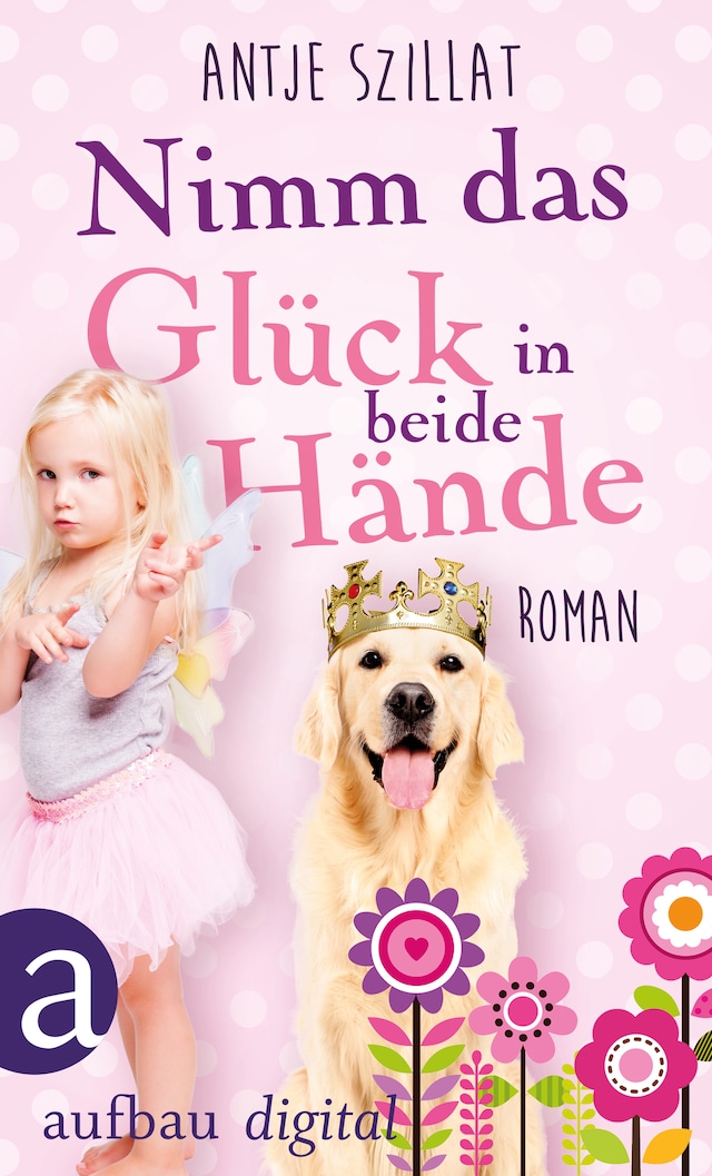 Book cover for Nimm das Glück in beide Hände!