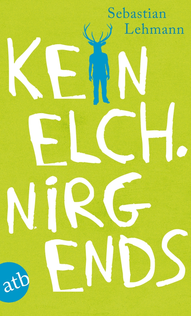 Book cover for Kein Elch. Nirgends