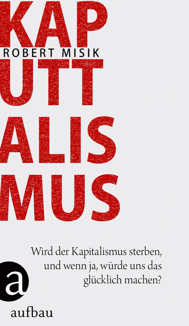 Book cover for Kaputtalismus