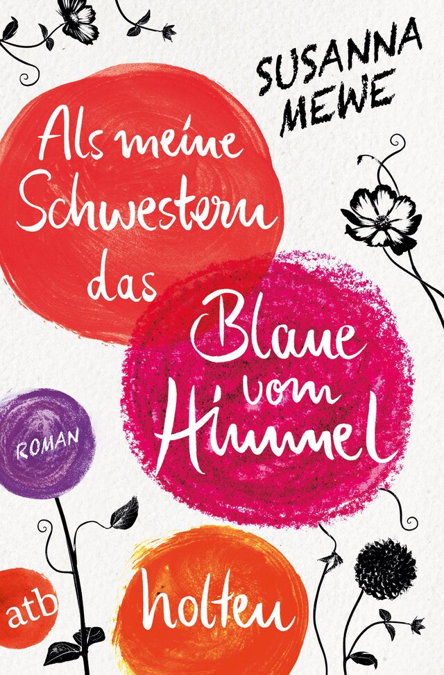 Book cover for Als meine Schwestern das Blaue vom Himmel holten