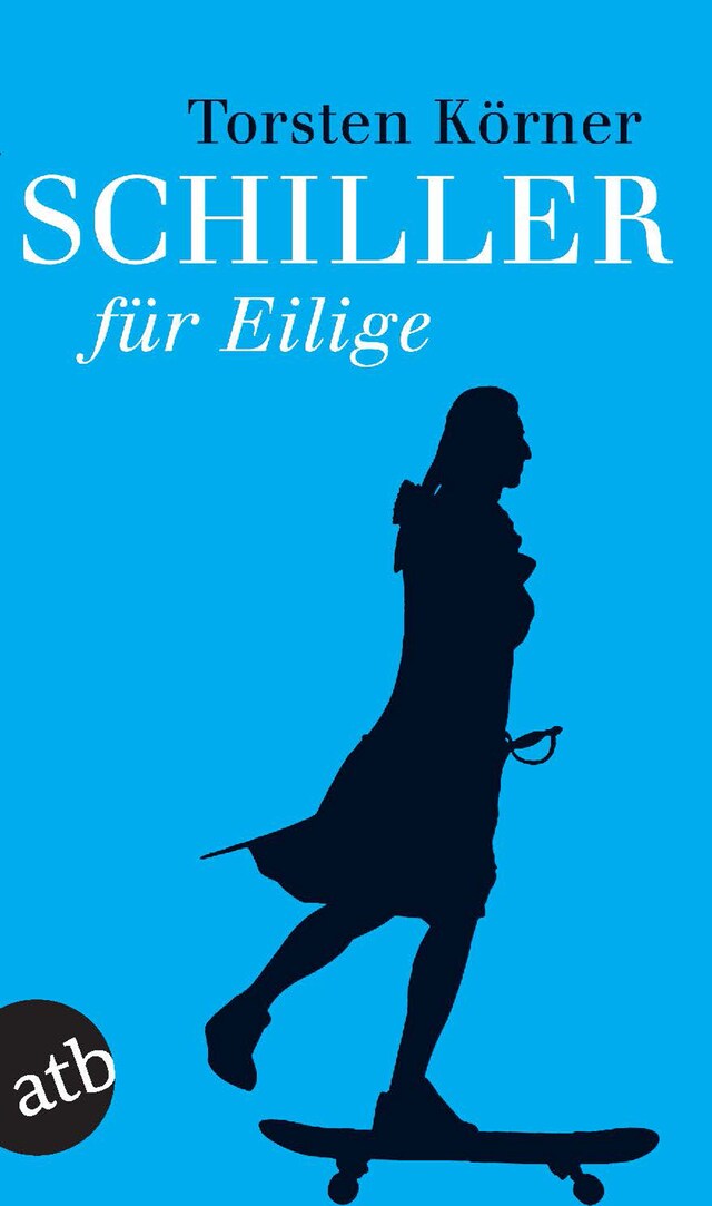 Kirjankansi teokselle Schiller für Eilige