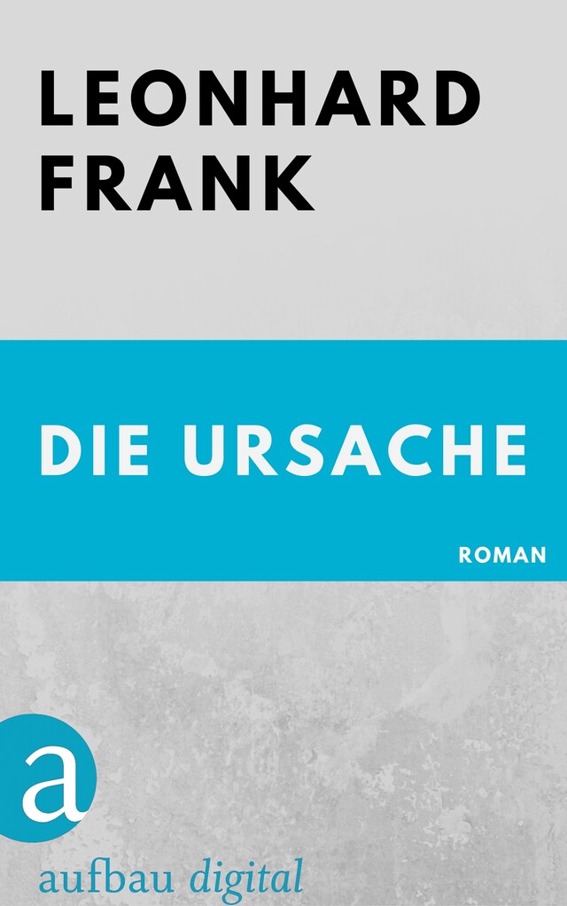 Book cover for Die Ursache