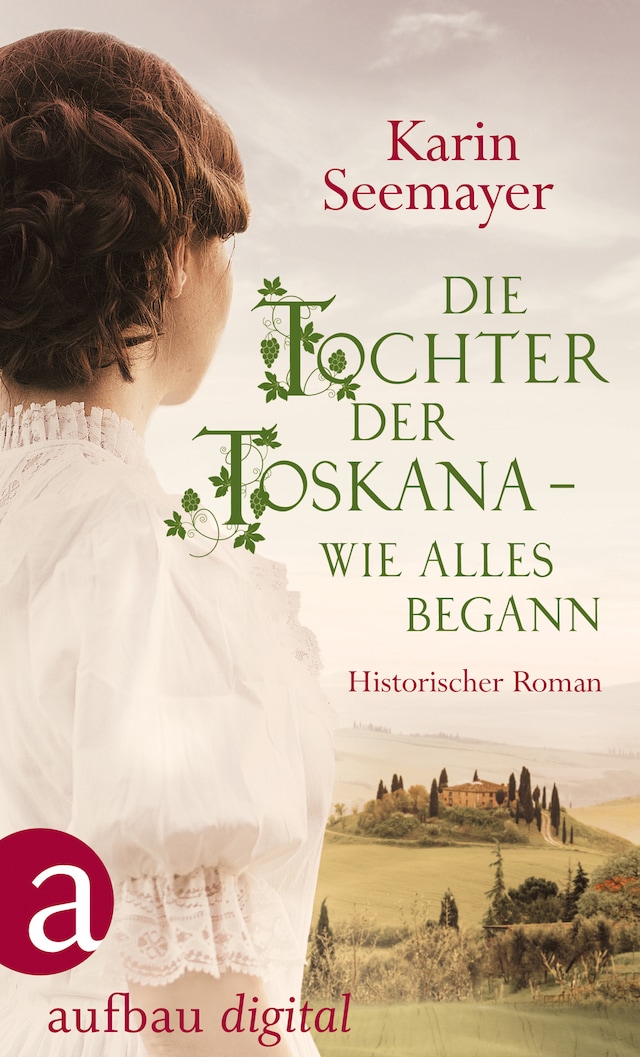 Buchcover für Die Tochter der Toskana – wie alles begann