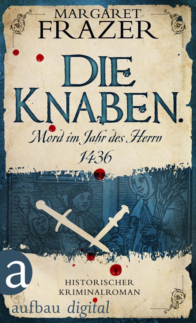 Buchcover für Die Knaben. Mord im Jahr des Herrn 1436