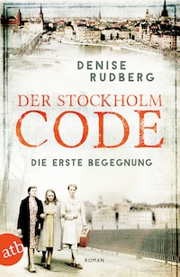Der Stockholm-Code – Die erste Begegnung
