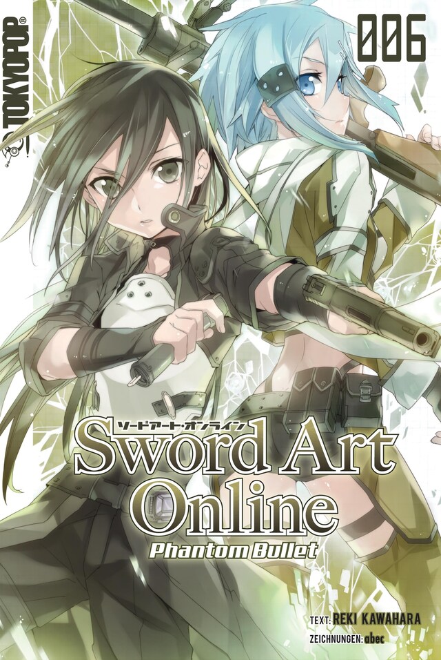 Book cover for Sword Art Online – Phantom Bullet – Light Novel 06