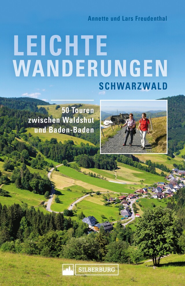 Bokomslag for Leichte Wanderungen Schwarzwald. Wanderführer mit 50 Touren zwischen Waldshut und Baden-Baden.