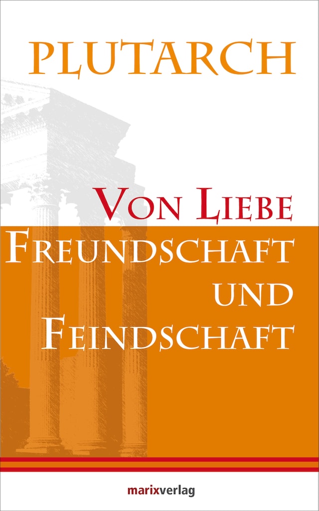 Book cover for Von Liebe, Freundschaft und Feindschaft
