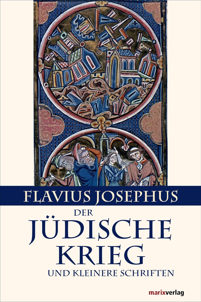 Kirjankansi teokselle Der Jüdische Krieg und Kleinere Schriften