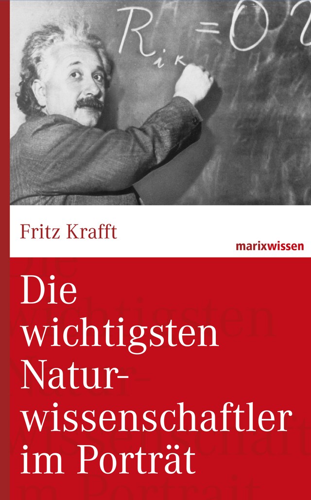 Book cover for Die wichtigsten Naturwissenschaftler im Porträt