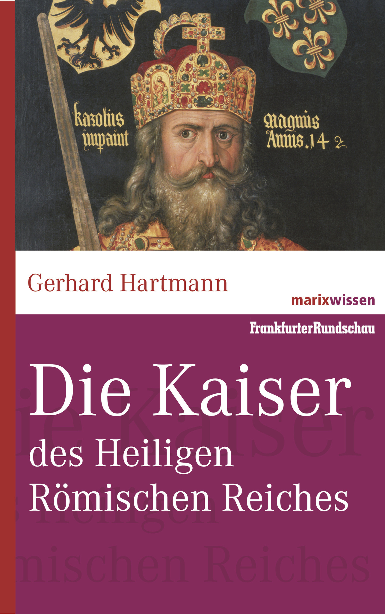 Boekomslag van Die Kaiser des Heiligen Römischen Reiches