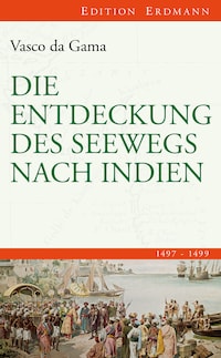 Die Entdeckung des Seewegs nach Indien
