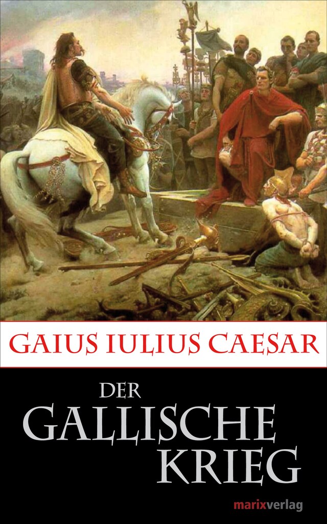 Book cover for Der Gallische Krieg