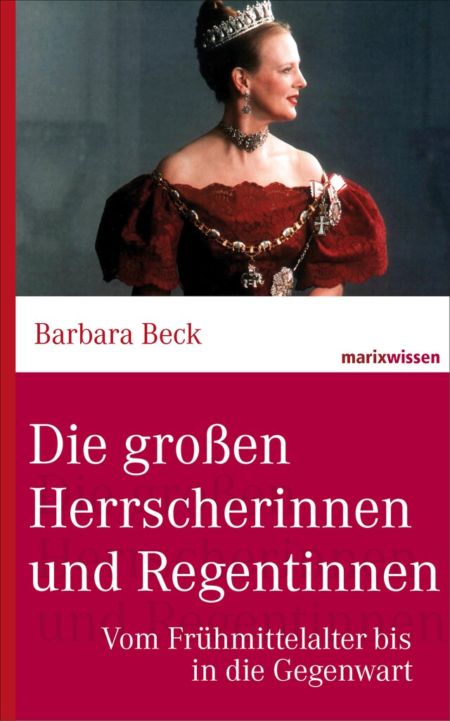 Buchcover für Die großen Herrscherinnen und Regentinnen