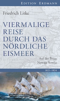 Viermalige Reise durch das nördliche Eismeer