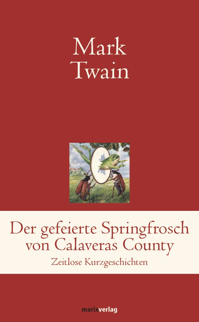 Book cover for Der gefeierte Springfrosch von Calaveras County