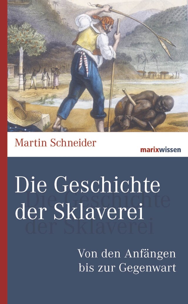 Portada de libro para Die Geschichte der Sklaverei