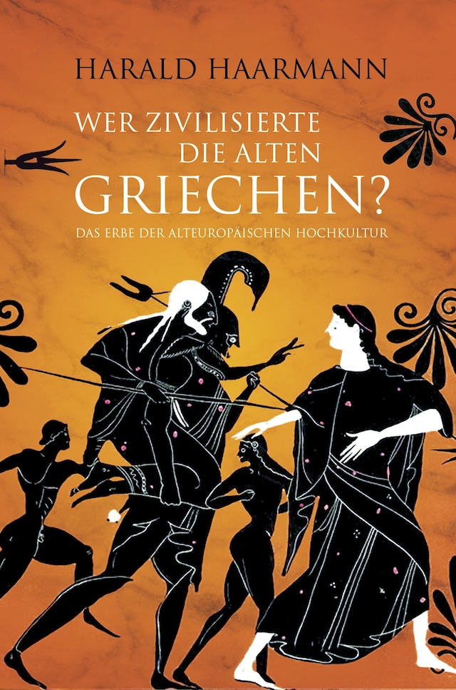Okładka książki dla Wer zivilisierte die Alten Griechen?