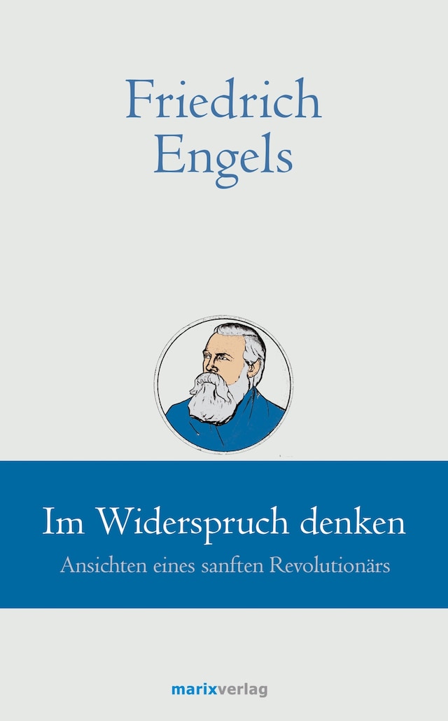 Book cover for Friedrich Engels // Im Widerspruch denken