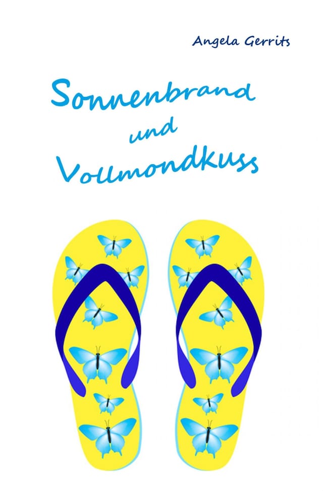 Book cover for Sonnenbrand und Vollmondkuss