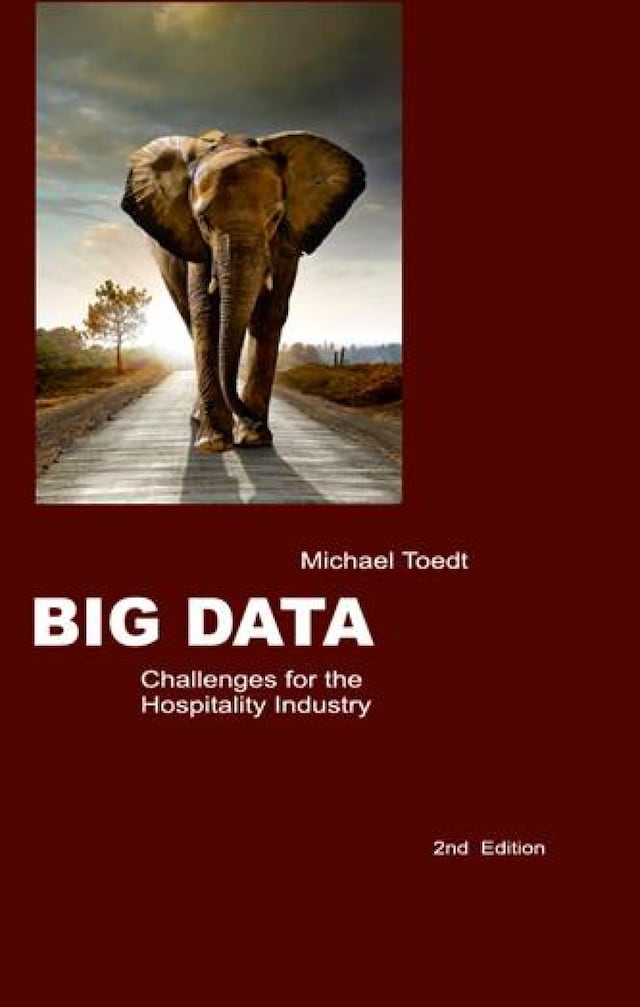 Book cover for Big Data - Challenges for the Hospitality Industry