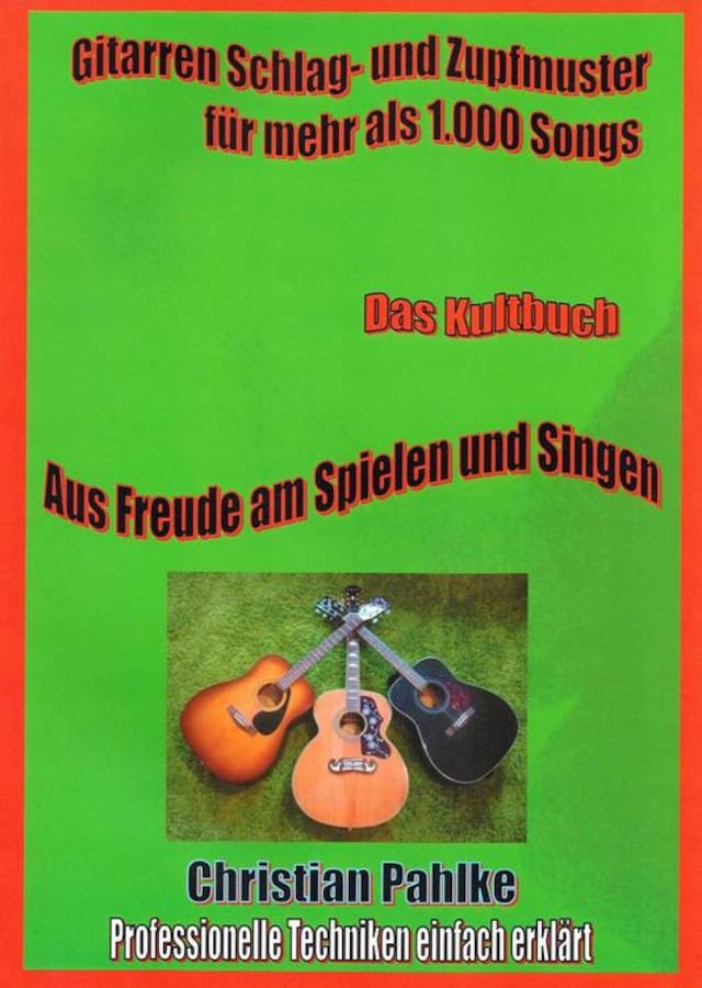 Book cover for Gitarren Schlag- und Zupfmuster für mehr als 1.000 Songs