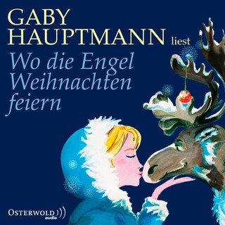 Wo die Engel Weihnachten feiern als Hörbuch