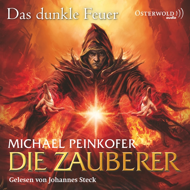 Book cover for Die Zauberer 3: Die Zauberer, Das dunkle Feuer
