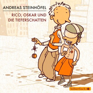 Rico und Oskar 1: Rico, Oskar und die Tieferschatten als Hörbuch
