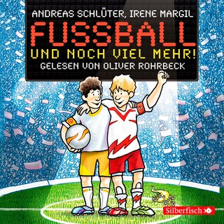 Fußball und ... 2: Fußball und noch viel mehr! als Hörbuch
