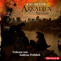 Arkadien-Reihe 2: Arkadien brennt