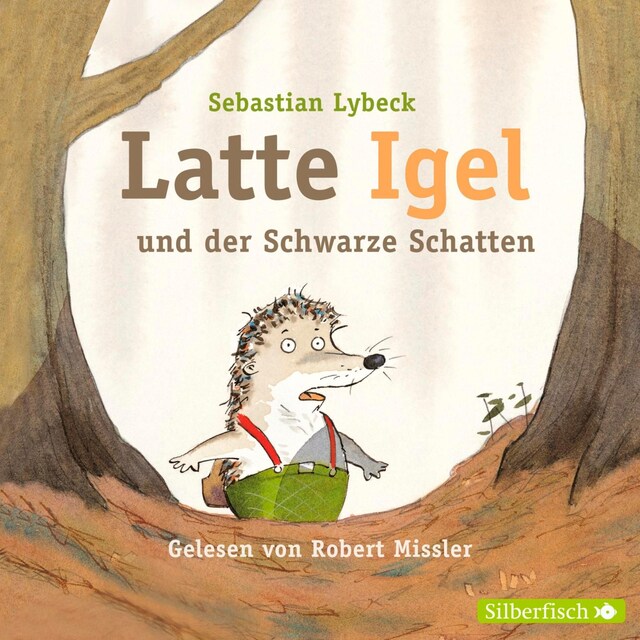 Book cover for Latte Igel 3: Latte Igel und der Schwarze Schatten