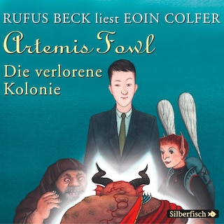 Artemis Fowl – Die verlorene Kolonie (Ein Artemis-Fowl-Roman 5) als Hörbuch