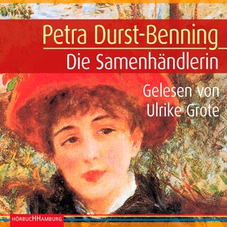 Die Samenhändlerin als Hörbuch