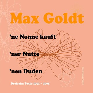'ne Nonne kauft 'ner Nutte 'nen Duden als Hörbuch