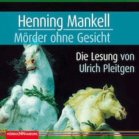 Mörder ohne Gesicht (Ein Kurt-Wallander-Krimi 2)