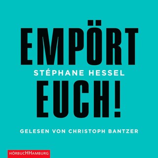 Empört Euch! als Hörbuch
