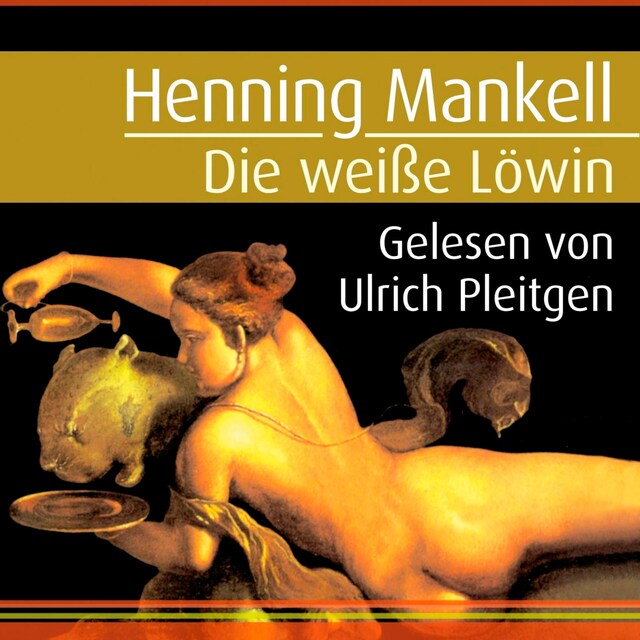 Couverture de livre pour Die weiße Löwin (Ein Kurt-Wallander-Krimi 4)