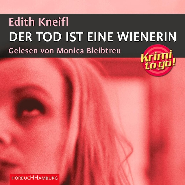 Portada de libro para Krimi to go: Der Tod ist eine Wienerin