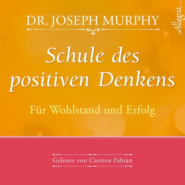 Book cover for Schule des positiven Denkens - für Wohlstand und Erfolg