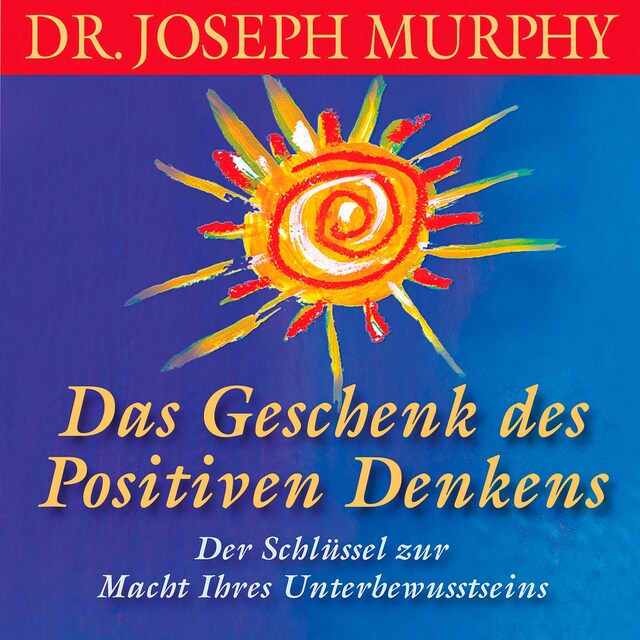 Buchcover für Das Geschenk des positiven Denkens