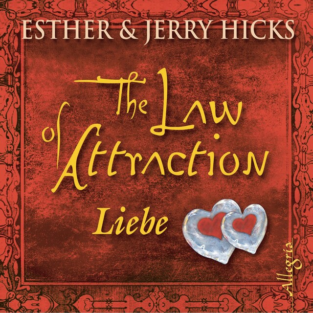 Couverture de livre pour The Law of Attraction, Liebe