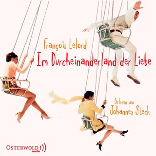 Im Durcheinanderland der Liebe als Hörbuch